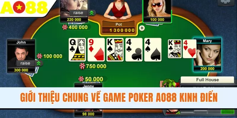 Giới thiệu chung về game Poker AO88 kinh điển