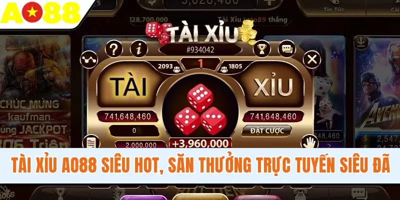 Tài Xỉu AO88 Siêu HOT, Săn Thưởng Trực Tuyến Cực Đã